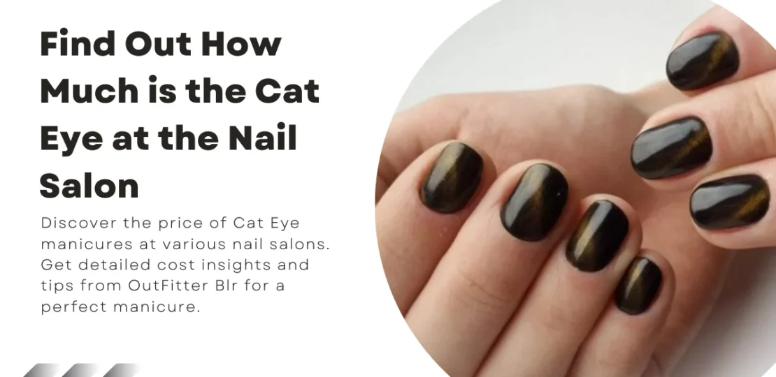 Find Out How Much is the Cat Eye at the Nail Salon