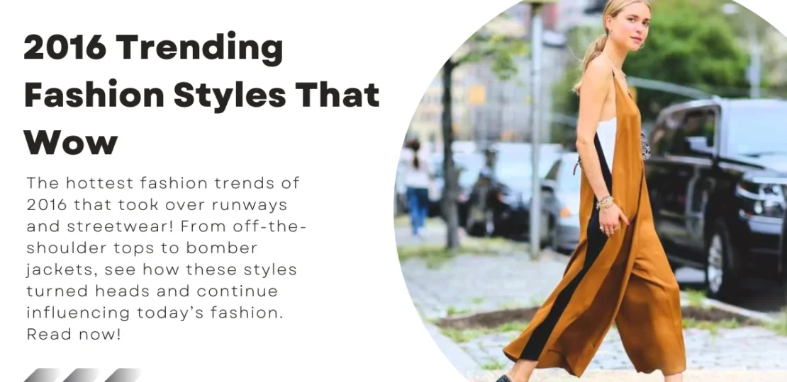 2016 Trending Fashion Styles That Wow